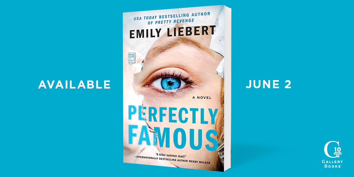 Perfectly Famous by Emily Liebert