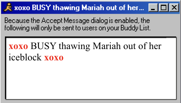 xoxo BUSY thawing Mariah out of her iceblock xoxo
