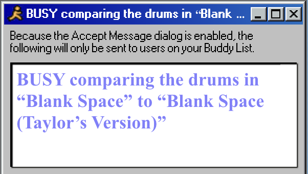 BUSY comparing the drums in “Blank Space” to “Blank Space (Taylor’s Version)”