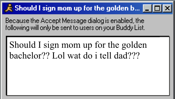 Should I sign mom up for the golden bachelor?? Lol wat do i tell dad???