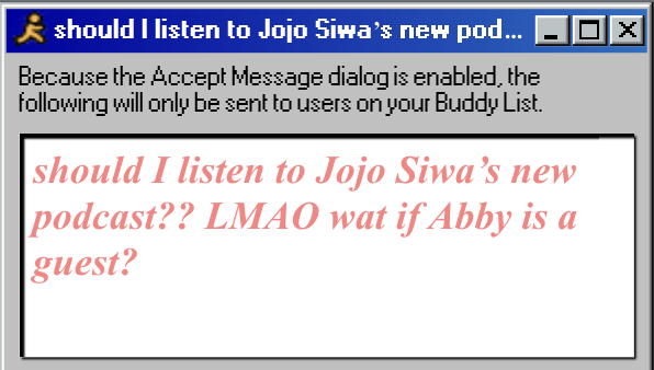 should I listen to Jojo Siwa’s new podcast?? LMAO wat if Abby is a guest?